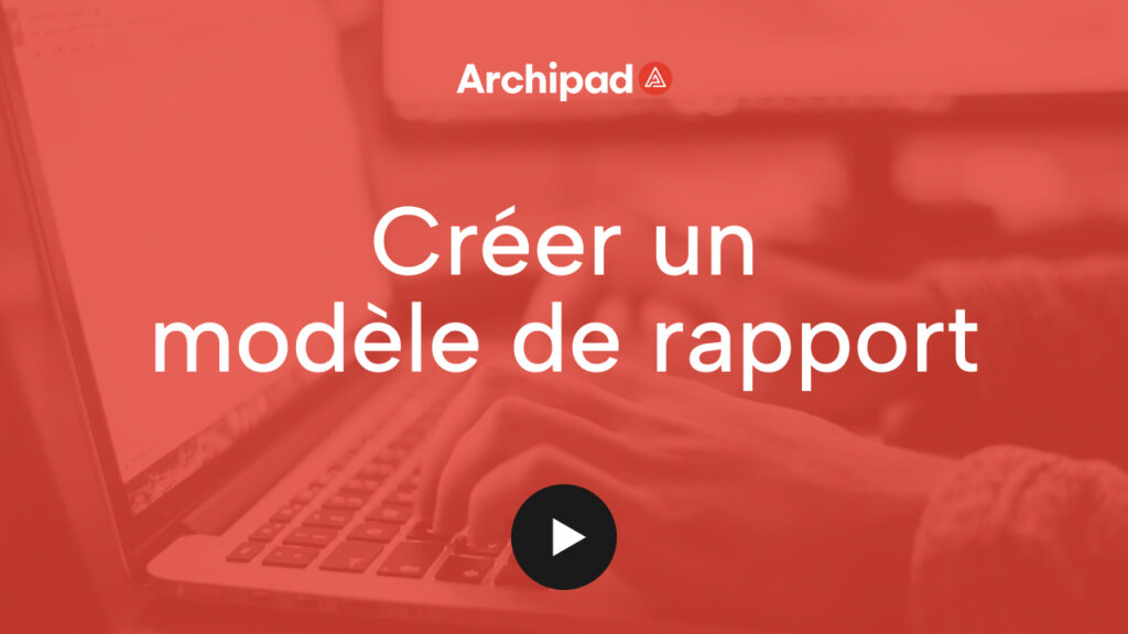 Comptes rendus et rapports - Archipad